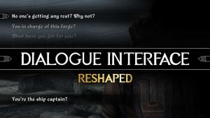 Dialogue Interface ReShaped - новый интерфейс диалогов для Skyrim SE